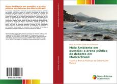 Borítókép a  Meio Ambiente em questão: a arena pública de debates em Maricá/Brasil - hoz