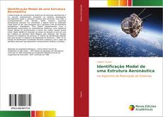 Identificação Modal de uma Estrutura Aeronáutica kitap kapağı