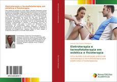 Eletroterapia e termofototerapia em estética e fisioterapia kitap kapağı