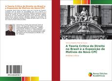 A Teoria Crítica do Direito no Brasil e a Exposição de Motivos do Novo CPC kitap kapağı