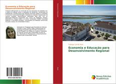 Economia e Educação para Desenvolvimento Regional kitap kapağı