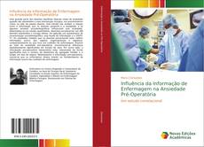 Buchcover von Influência da Informação de Enfermagem na Ansiedade Pré-Operatória