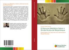 Portada del libro de O Discurso Mediático Sobre a Dívida Oculta de Moçambique