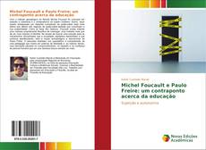 Copertina di Michel Foucault e Paulo Freire: um contraponto acerca da educação