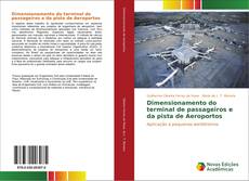 Dimensionamento do terminal de passageiros e da pista de Aeroportos kitap kapağı