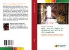 Copertina di GATE - Uma abordagem de middleware para aplicações interperceptivas