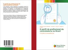 Copertina di O perfil do profissional da controladoria no Brasil