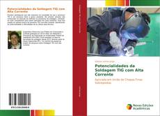 Potencialidades da Soldagem TIG com Alta Corrente kitap kapağı