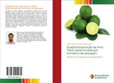 Bookcover of Evapotranspiração da lima Tahiti determinada por lisimetria de pesagem
