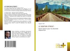 Couverture de LE SENTIER ETROIT :