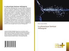 La phonetique bantoue mélangiste kitap kapağı