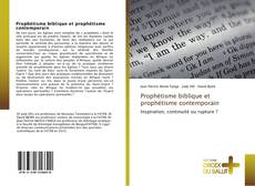 Copertina di Prophétisme biblique et prophétisme contemporain
