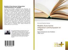 Bookcover of Modèle d'une bonne intégration communautaire en images