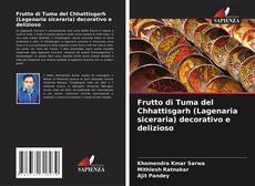 Borítókép a  Frutto di Tuma del Chhattisgarh (Lagenaria siceraria) decorativo e delizioso - hoz