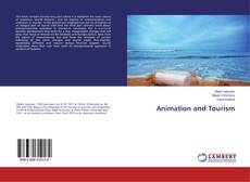 Bookcover of Animation and Tourism