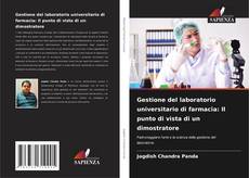 Gestione del laboratorio universitario di farmacia: Il punto di vista di un dimostratore的封面