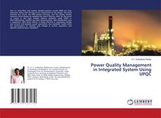 Buchcover von Power Quality Management in Integrated System Using UPQC
