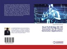 Buchcover von Dual Full-Bridge DC–DC Converter for RF Power Generator Applications