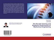 On-the-Job Training and Academic Performance of Mechanical Engineering kitap kapağı