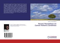 Copertina di Nurses' Perceptions on Cancer Patient's Loneliness