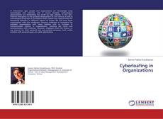 Bookcover of Cyberloafing in Organizations