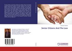 Bookcover of Senior Citizens And The Law