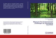 Bookcover of Measures for Environmental Challenges for Developing Countries