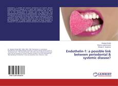 Bookcover of Endothelin-1: a possible link between periodontal & systemic disease?