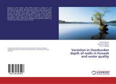 Bookcover of Variation in Overburden depth of wells in Funaab and water quality