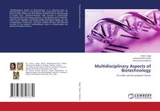 Copertina di Multidisciplinary Aspects of Biotechnology