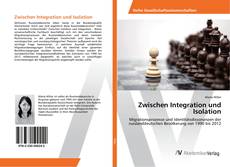 Copertina di Zwischen Integration und Isolation