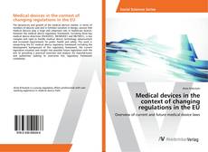 Copertina di Medical devices in the context of changing regulations in the EU