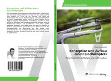 Copertina di Konzeption und Aufbau eines Quadrokopters