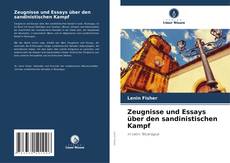 Bookcover of Zeugnisse und Essays über den sandinistischen Kampf