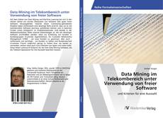 Copertina di Data Mining im Telekombereich unter Verwendung von freier Software