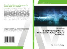 Copertina di Scientific insights on a human and a fungal HDAC in A.nidulans