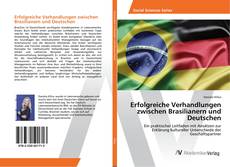 Copertina di Erfolgreiche Verhandlungen zwischen Brasilianern und Deutschen