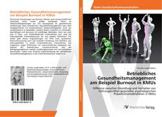 Copertina di Betriebliches Gesundheitsmanagement am Beispiel Burnout in KMUs