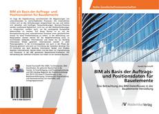 Copertina di BIM als Basis der Auftrags- und Positionsdaten für Bauelemente