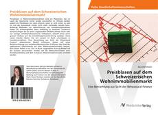 Bookcover of Preisblasen auf dem Schweizerischen Wohnimmobilienmarkt