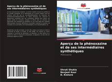 Обложка Aperçu de la phénoxazine et de ses intermédiaires synthétiques