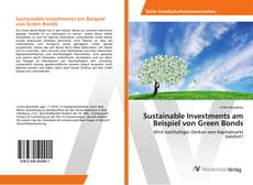 Copertina di Sustainable Investments am Beispiel von Green Bonds