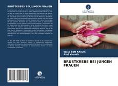 Bookcover of BRUSTKREBS BEI JUNGEN FRAUEN