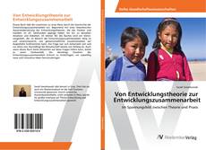 Copertina di Von Entwicklungstheorie zur Entwicklungszusammenarbeit