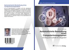 Copertina di Automatisierte Bestückung eines Computertomographen