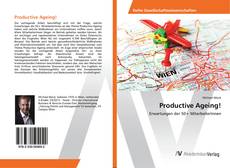 Bookcover of Productive Ageing!
