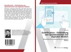 Copertina di Gamification - Einbindung von Spielelementen bei digitalen Medien