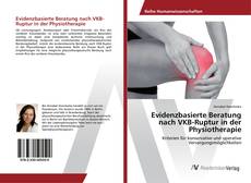 Copertina di Evidenzbasierte Beratung nach VKB-Ruptur in der Physiotherapie