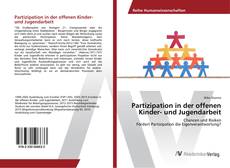 Copertina di Partizipation in der offenen Kinder- und Jugendarbeit