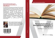 Borítókép a  Personalentwicklung als Managementinstrument in Bibliotheken - hoz